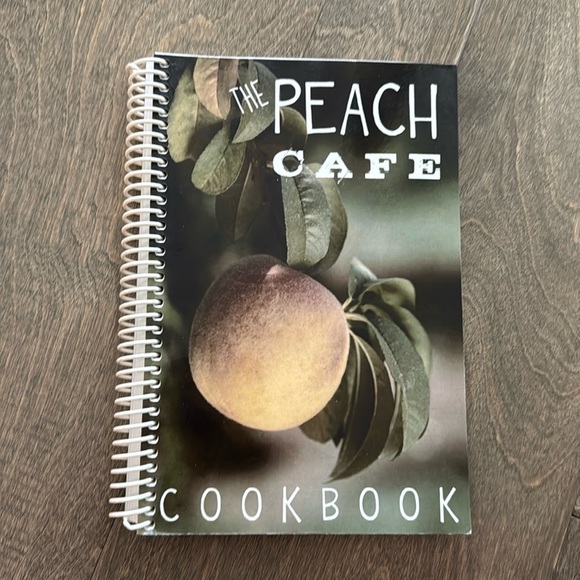 The Peach Cafe Cookbook Collected Recipes from The Peach Cafe in Boerne Texas - Picture 1 of 6